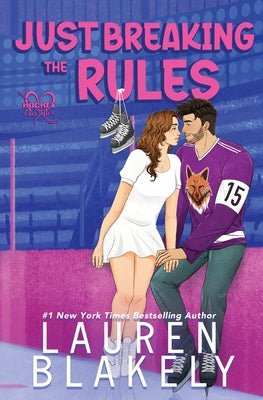 Cover Image for Just Breaking the Rules -- Lauren Blakely, Paperback