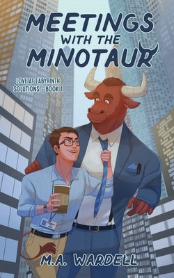 Cover Image for Meetings with the Minotaur -- M. a. Wardell, Paperback