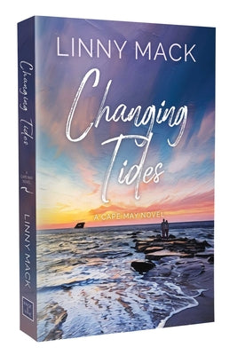 Cover Image for Changing Tides: A Neighbors to Lovers, Later in Life, Small Town Romance -- Linny Mack, Paperback