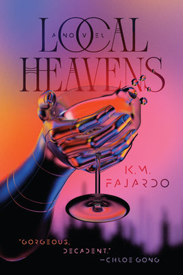 Cover Image for Local Heavens -- K. M. Fajardo, Paperback