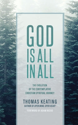 Cover Image for God is All in All -- Thomas Keating, Paperback