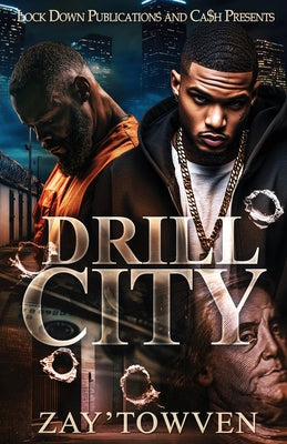 Cover Image for Drill City -- Zay'towven, Paperback
