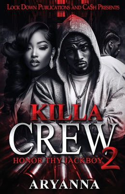 Cover Image for Killa Crew 2 -- Aryanna, Paperback