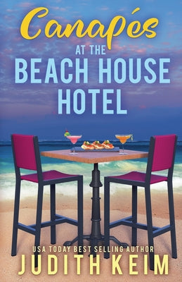 Cover Image for Canapes at The Beach House Hotel -- Judith Keim, Paperback