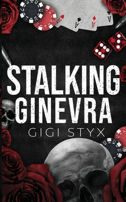 Cover Image for Stalking Ginevra -- Gigi Styx, Paperback