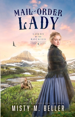 Cover Image for Mail-Order Lady -- Misty M. Beller, Paperback