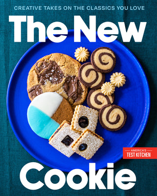 Cover Image for The New Cookie: Creative Takes on the Classics You Love -- America's Test Kitchen, Hardcover