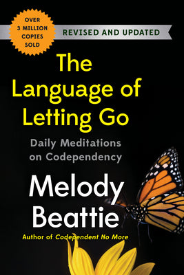 Cover Image for The Language of Letting Go: Daily Meditations on Codependency -- Melody Beattie, Paperback