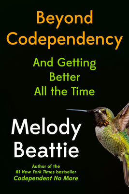 Cover Image for Beyond Codependency: And Getting Better All the Time -- Melody Beattie, Paperback