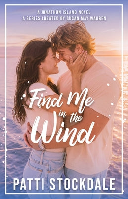 Cover Image for Find Me in the Wind -- Patti Stockdale, Paperback