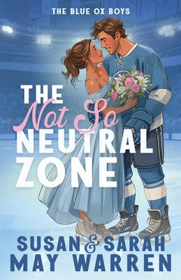 Cover Image for The Not So Neutral Zone -- Susan May Warren, Paperback