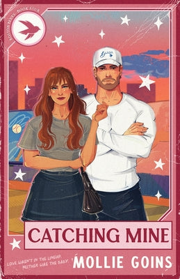 Cover Image for Catching Mine -- Mollie Goins, Paperback