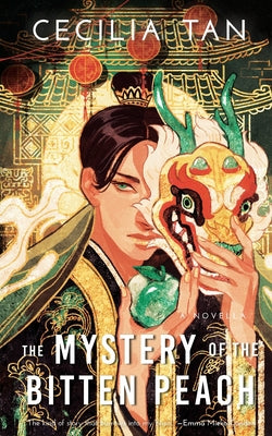 Cover Image for The Mystery of the Bitten Peach -- Cecilia Tan, Paperback