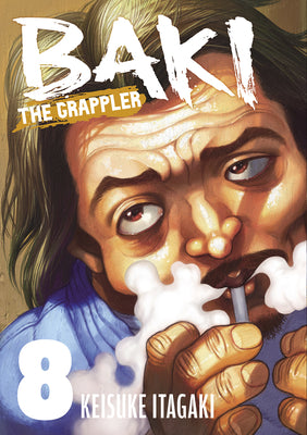 Cover Image for Baki the Grappler (Perfect Edition) Vol. 8 -- Keisuke Itagaki, Paperback