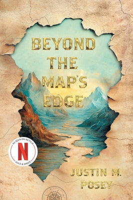 Cover Image for Beyond the Map's Edge -- Justin M. Posey, Hardcover