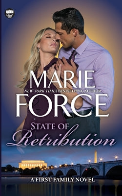 Cover Image for State of Retribution, A First Family Novel -- Marie Force, Paperback