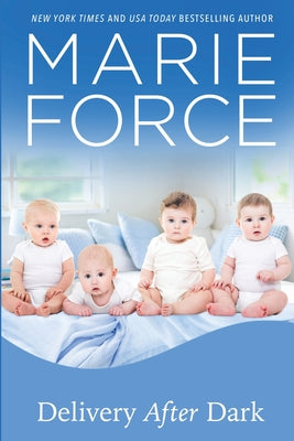 Cover Image for Delivery After Dark, A Gansett Island Novel -- Marie Force, Paperback