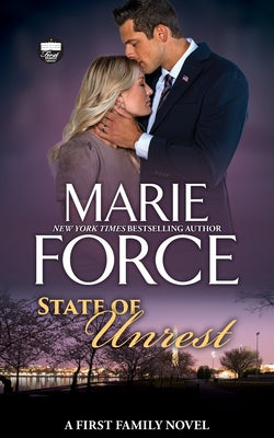 Cover Image for State of Unrest, A First Family Novel -- Marie Force, Paperback