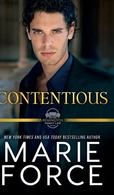 Cover Image for Contentious, A Remington Family Law Novel -- Marie Force, Hardcover