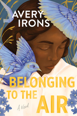 Cover Image for Belonging to the Air -- Avery Irons, Hardcover