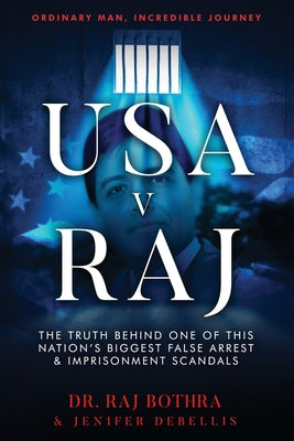 Cover Image for USA v Raj -- Raj Bothra, Paperback
