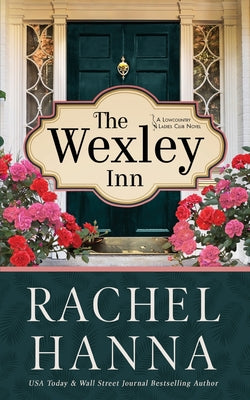 Cover Image for The Wexley Inn -- Rachel Hanna, Paperback