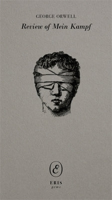 Cover Image for Review of Mein Kampf by Adolf Hitler -- George Orwell, Paperback
