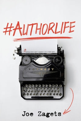 #Authorlife -- Joe Zagets, Paperback