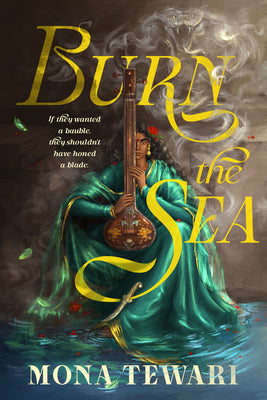 Cover Image for Burn the Sea -- Mona Tewari, Paperback