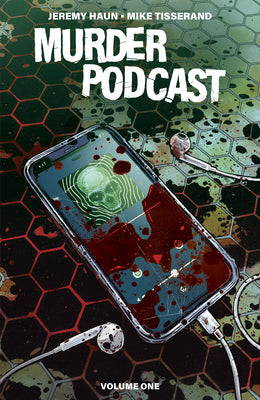 Cover Image for Murder Podcast Volume 1 -- Jeremy Haun, Paperback