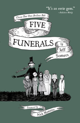 Cover Image for Five Funerals: Choose Your Own Perilous Path -- Jeff Somers, Paperback