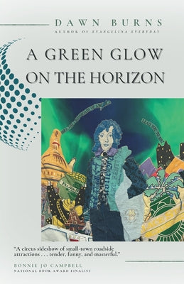 Cover Image for A Green Glow on the Horizon -- Dawn Burns, Paperback