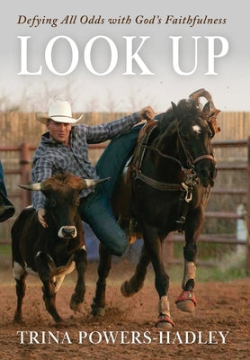 Cover Image for Look Up -- Trina Powers-Hadley, Hardcover