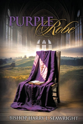 Cover Image for Purple Robe -- Harry L. Seawright, Paperback