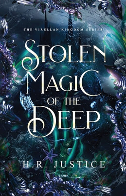 Cover Image for Stolen Magic of the Deep -- H. R. Justice, Paperback