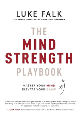 Cover Image for The Mind Strength Playbook -- Luke Falk, Paperback
