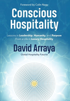 Cover Image for Conscious Hospitality -- David Arraya, Hardcover