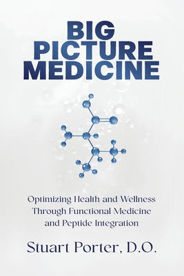 Cover Image for Big Picture Medicine -- Stuart Porter, Paperback