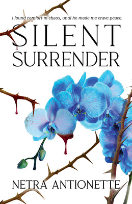 Cover Image for Silent Surrender -- Netra Antionette, Paperback