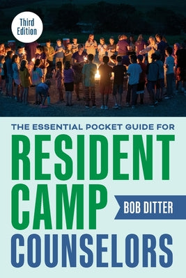 Cover Image for The Essential Pocket Guide for Resident Camp Counselors -- Bob Ditter, Paperback