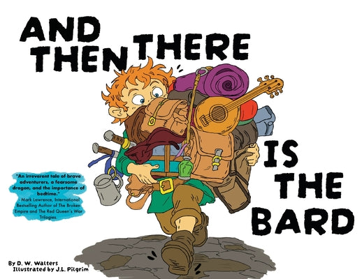 Cover Image for And Then There is the Bard -- D. W. Walters, Paperback