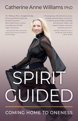 Cover Image for Spirit Guided: Coming Home to Oneness -- Catherine Anne Williams, Paperback