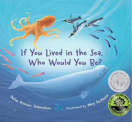 Cover Image for If You Lived in the Sea, Who Would You Be? -- Julie Honan Johnston, Hardcover