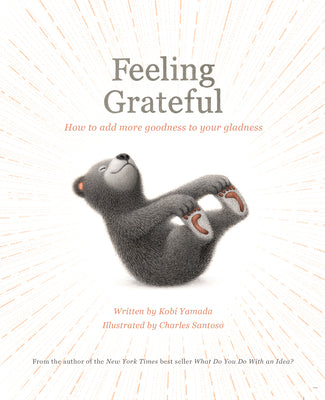 Cover Image for Feeling Grateful -- Kobi Yamada, Hardcover