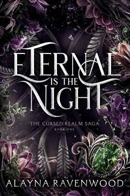 Cover Image for Eternal is the Night -- Alayna Ravenwood, Paperback