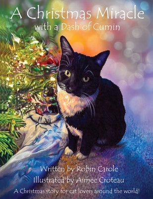 Cover Image for A Christmas Miracle with a Dash of Cumin -- Robin Carole, Paperback