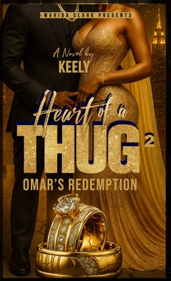 Cover Image for Heart of a Thug 2: Omar's Redemption -- Keely, Hardcover