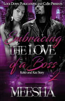 Cover Image for Embracing The Love Of A Boss 2 -- Meesha, Paperback