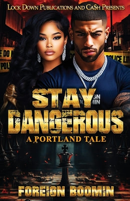 Cover Image for Stay Dangerous -- Foreign Boomin, Paperback