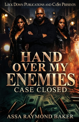 Cover Image for Hand Over My Enemies -- Assa Raymond Baker, Paperback